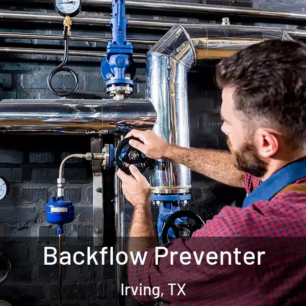  Backflow Preventer Irving, TX