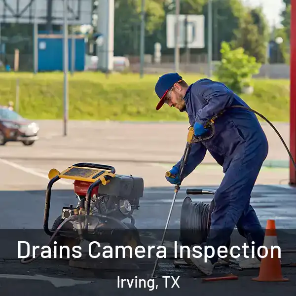 Drains Camera Inspection Irving, TX