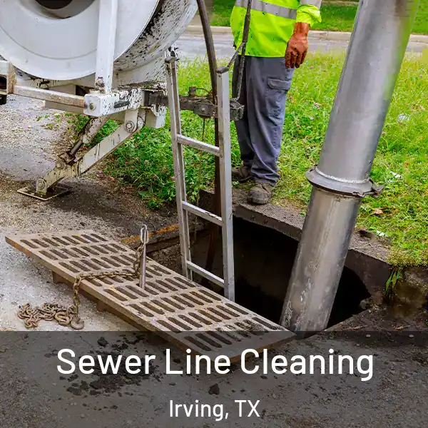  Sewer Line Cleaning Irving, TX