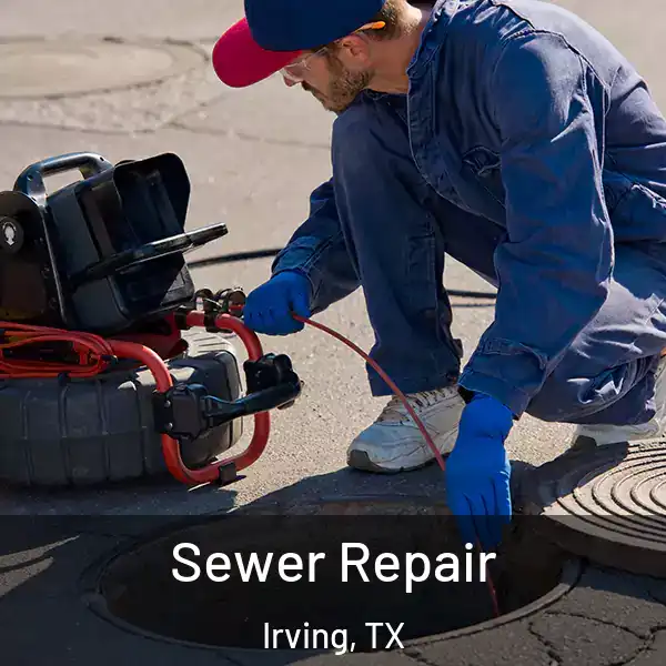  Sewer Repair Irving, TX