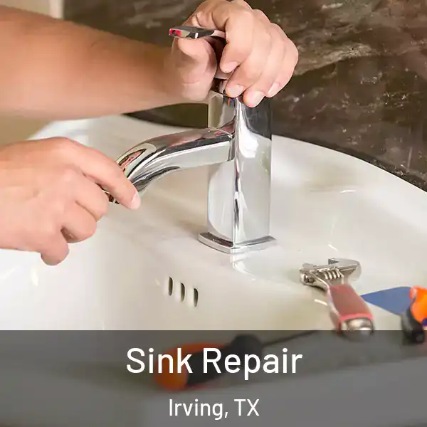  Sink Repair Irving, TX