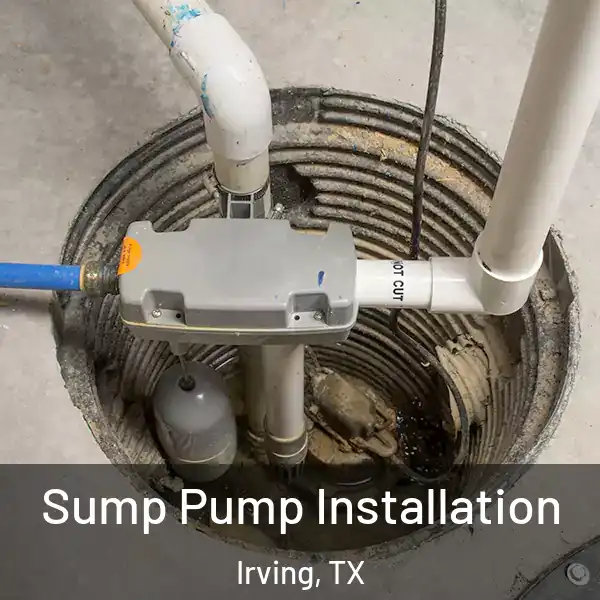  Sump Pump Installation Irving, TX