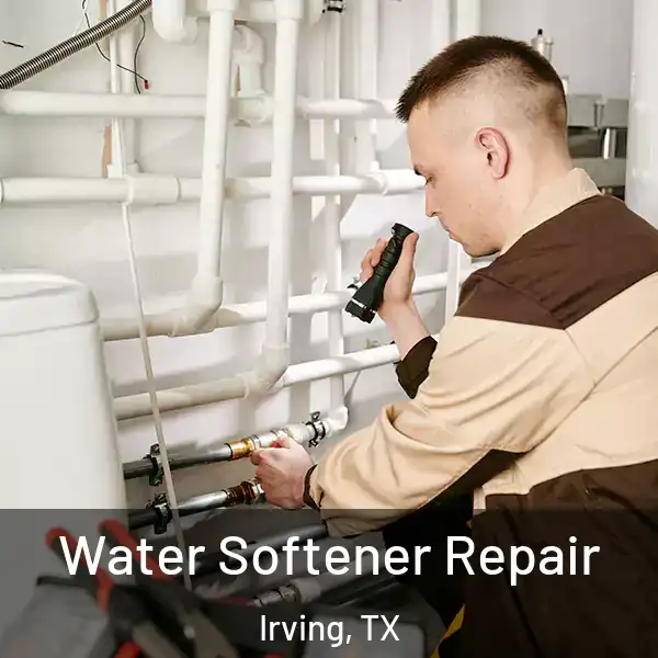  Water Softener Repair Irving, TX